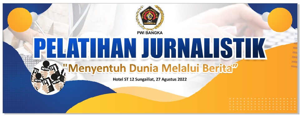 Ketua PWI Bangka : Mengelola Berita Butuh Pemahaman Jurnalistik
