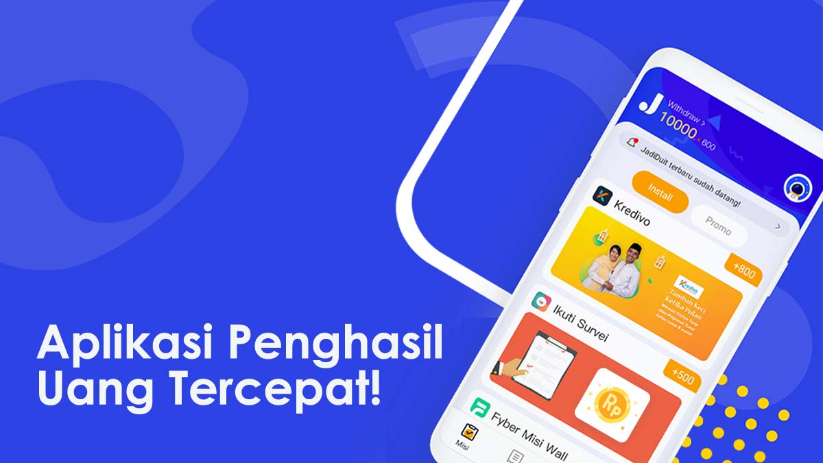 Update 7 Aplikasi Penghasil Uang Tercepat, Langsung Bayar ke Rekening