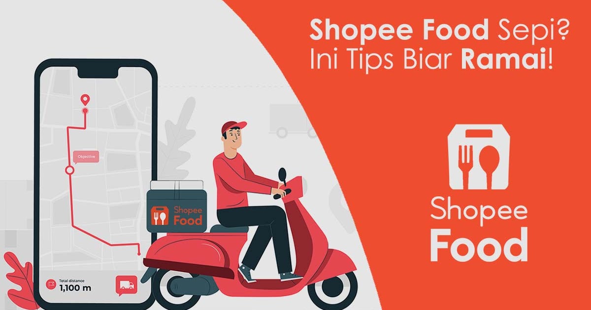 7 Cara Jitu Akun Shopee Food Semakin Gacor, Orderan Auto Lancar!