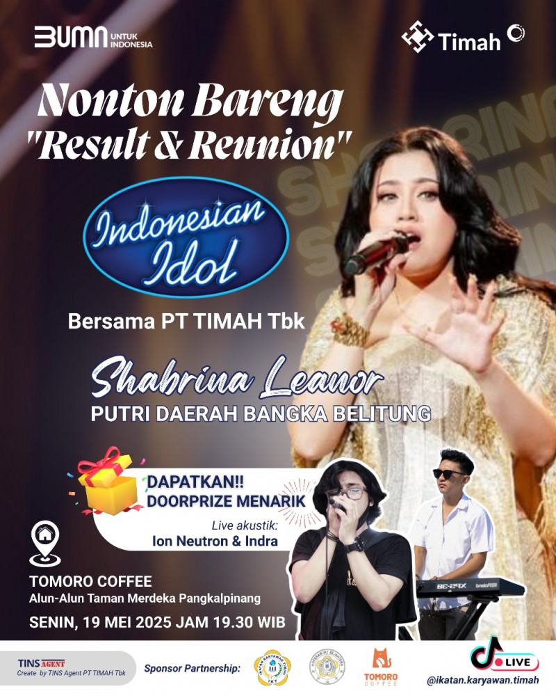 Gelar Nobar Grand Final Indonesia Idol di Tiga Lokasi, PT Timah Siapkan Doorprize